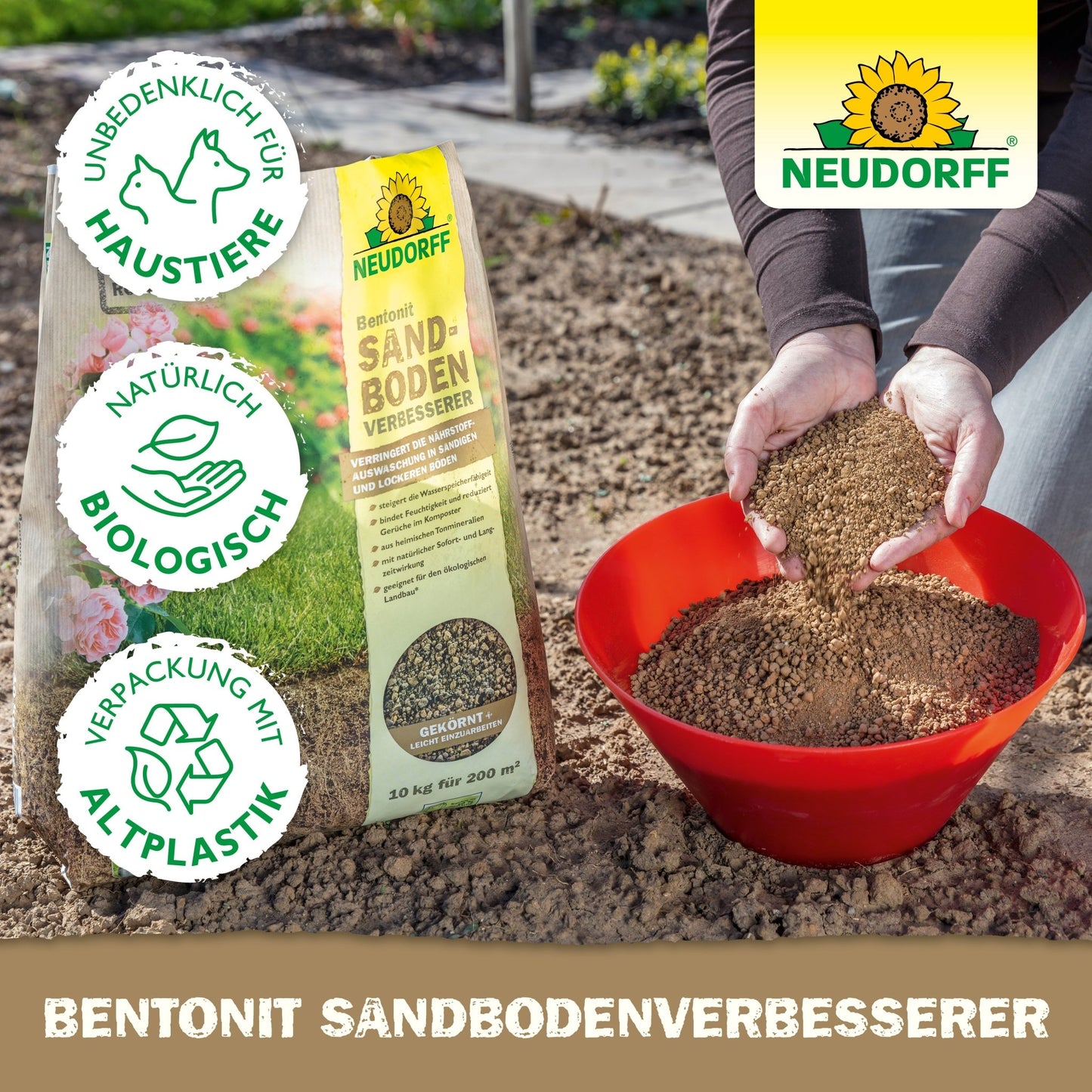 A person holds Neudorff Shop Bentonite Sand Soil Improver, rich in clay minerals for nutrient storage, over a red bowl of the product. Nearby packaging features environmental badges and the Neudorff logo.