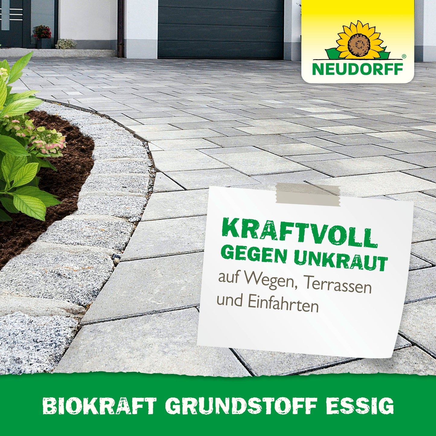 A paved driveway next to a mulched garden bed with green plants. A surface advertises BioKraft Base Material Vinegar from Neudorff Shop for weed-free terraces, paths, and driveways. Text: "POWERFUL AGAINST WEEDS.