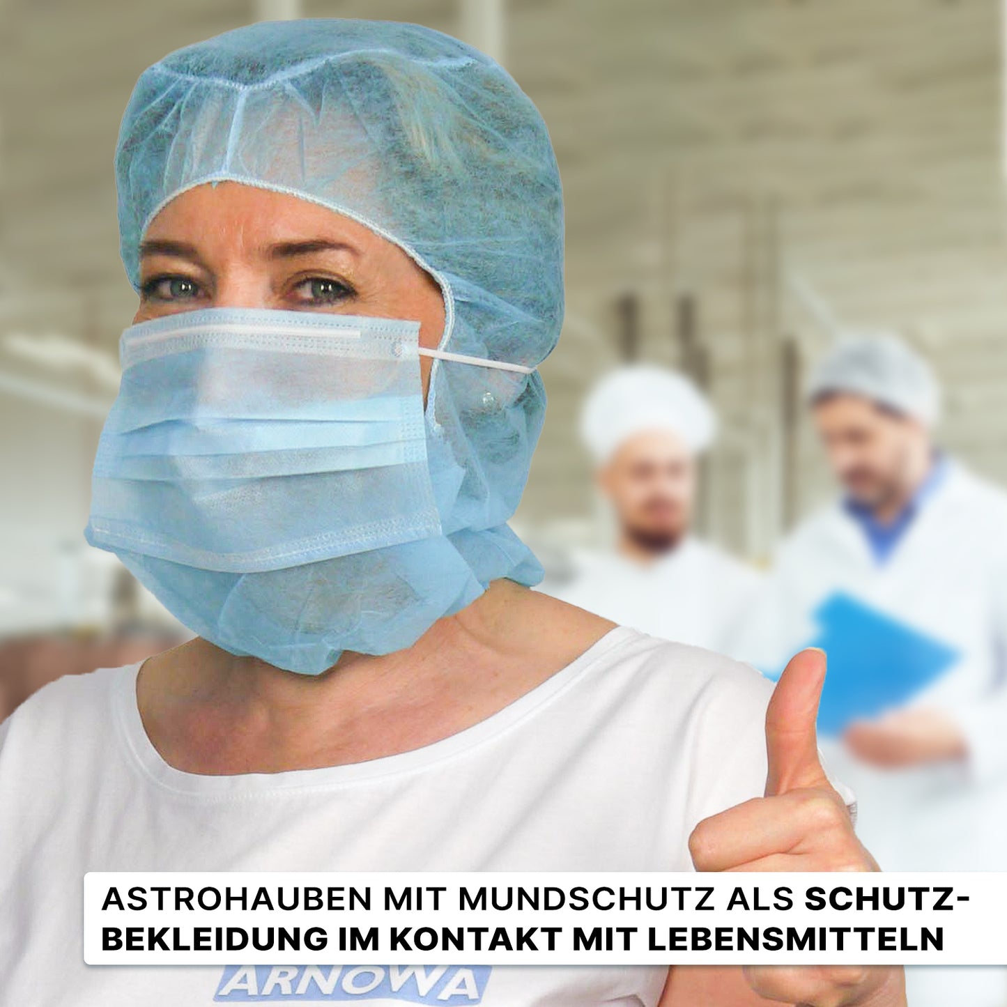A woman in white wearing the ARNOMED COVER PP-ASTROHAUBE WITH 2-LAYER MOUTH PROTECTION from ARNOWA GmbH gives a thumbs up; behind her, two people in white uniforms are blurred. The German text discusses protective clothing for contact with food.