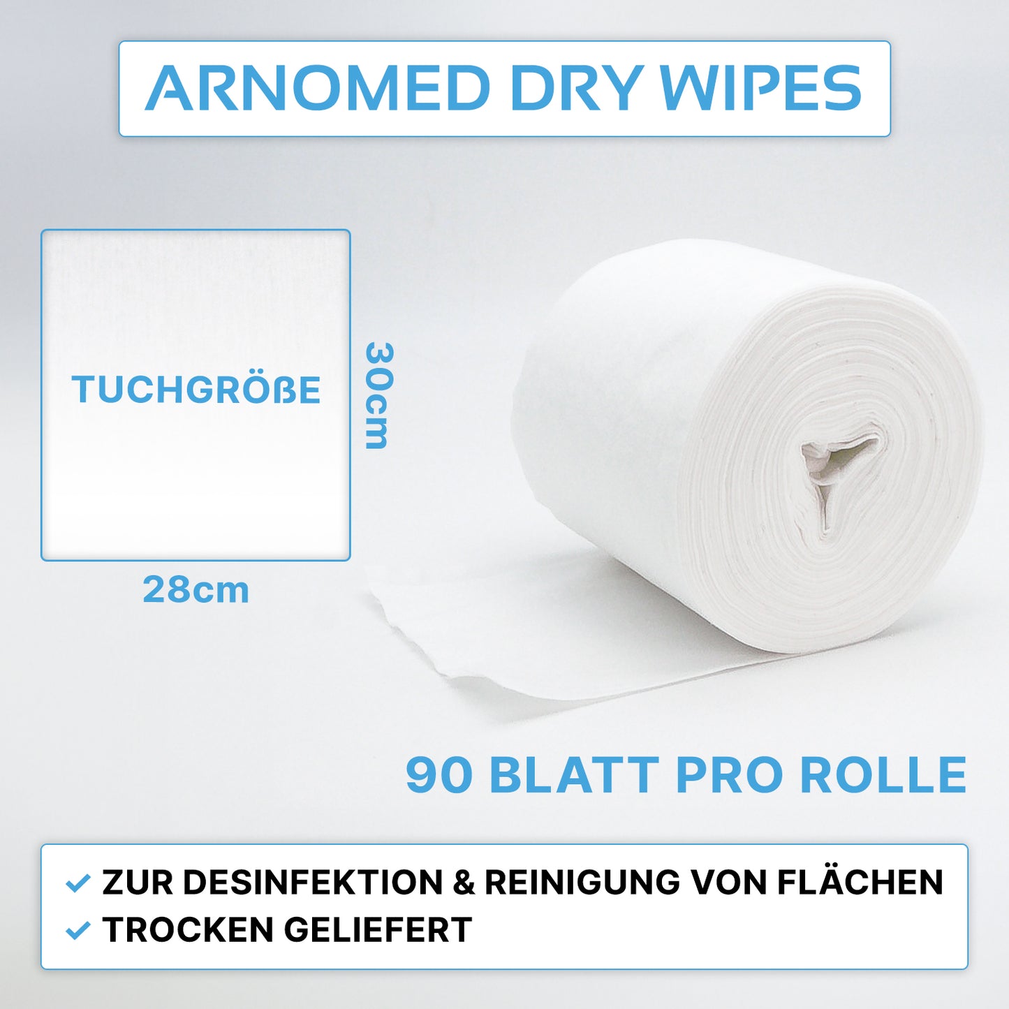 A roll of ARNOMED DRY WIPES from ARNOWA GmbH is shown with a partially unrolled sheet. Each cloth is 30 × 28 cm; each roll contains 90 sheets - ideal for soaking with disinfectant for surface cleaning and disinfection.