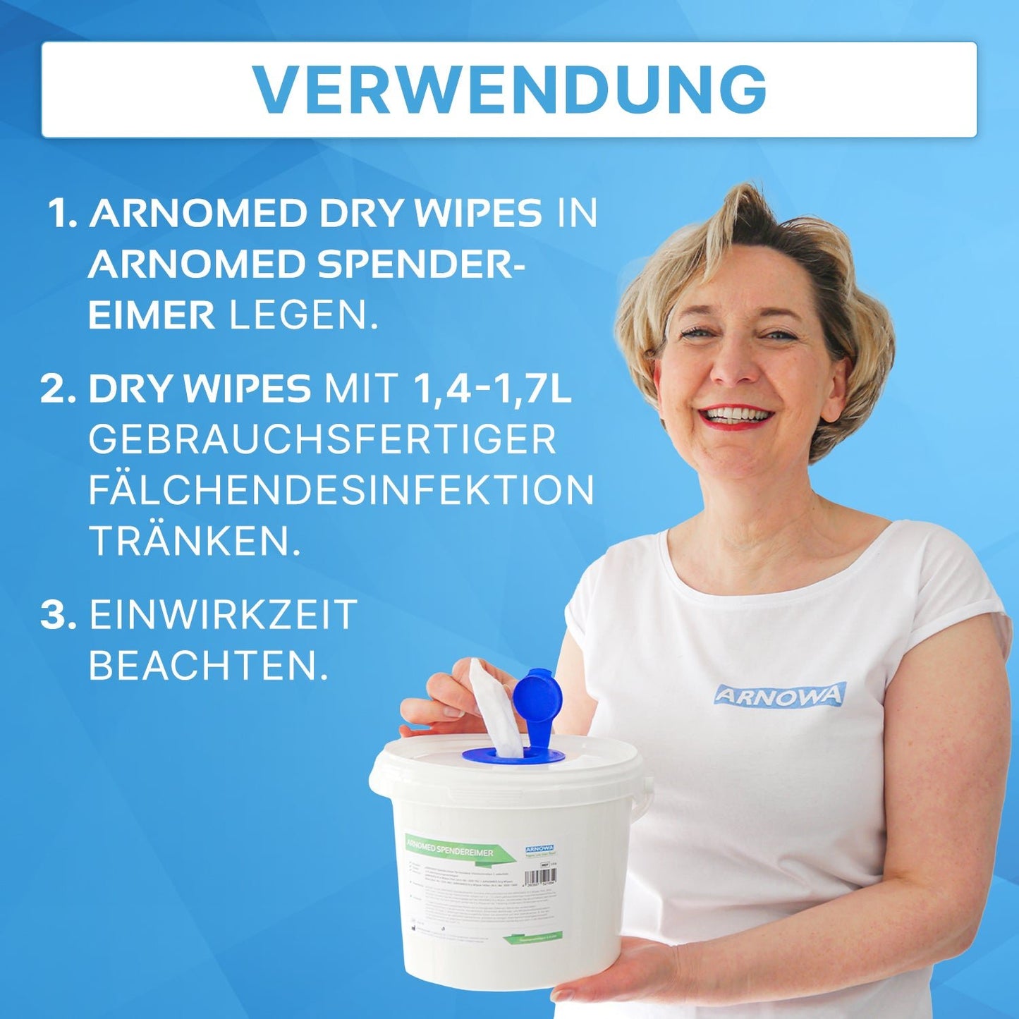 A woman in a white shirt holds the ARNOMED dispenser bucket for non-woven cloth rolls from ARNOWA GmbH. The instructions show: insert non-woven cloth rolls, add disinfection, and wait for the exposure time. Ideal for surface disinfection.